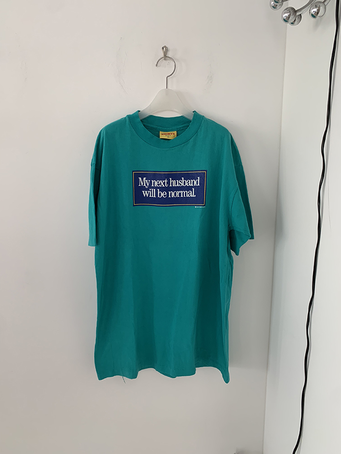 90's "MY next husband will be normal" USA T-shirt