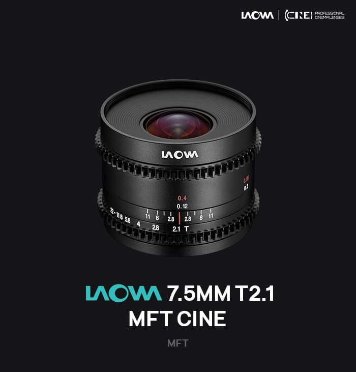 Laowa 7.5mm T2.1 MFT Cine