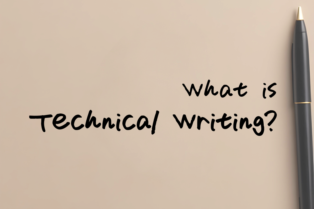 What is Technical Writing?