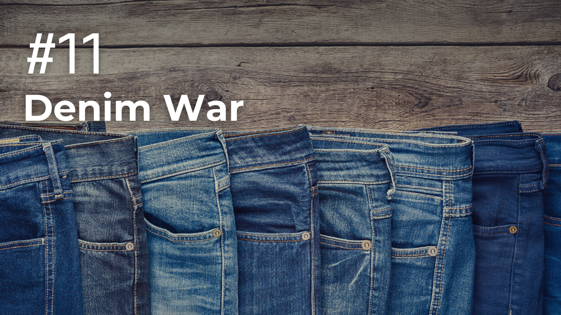 Denim War