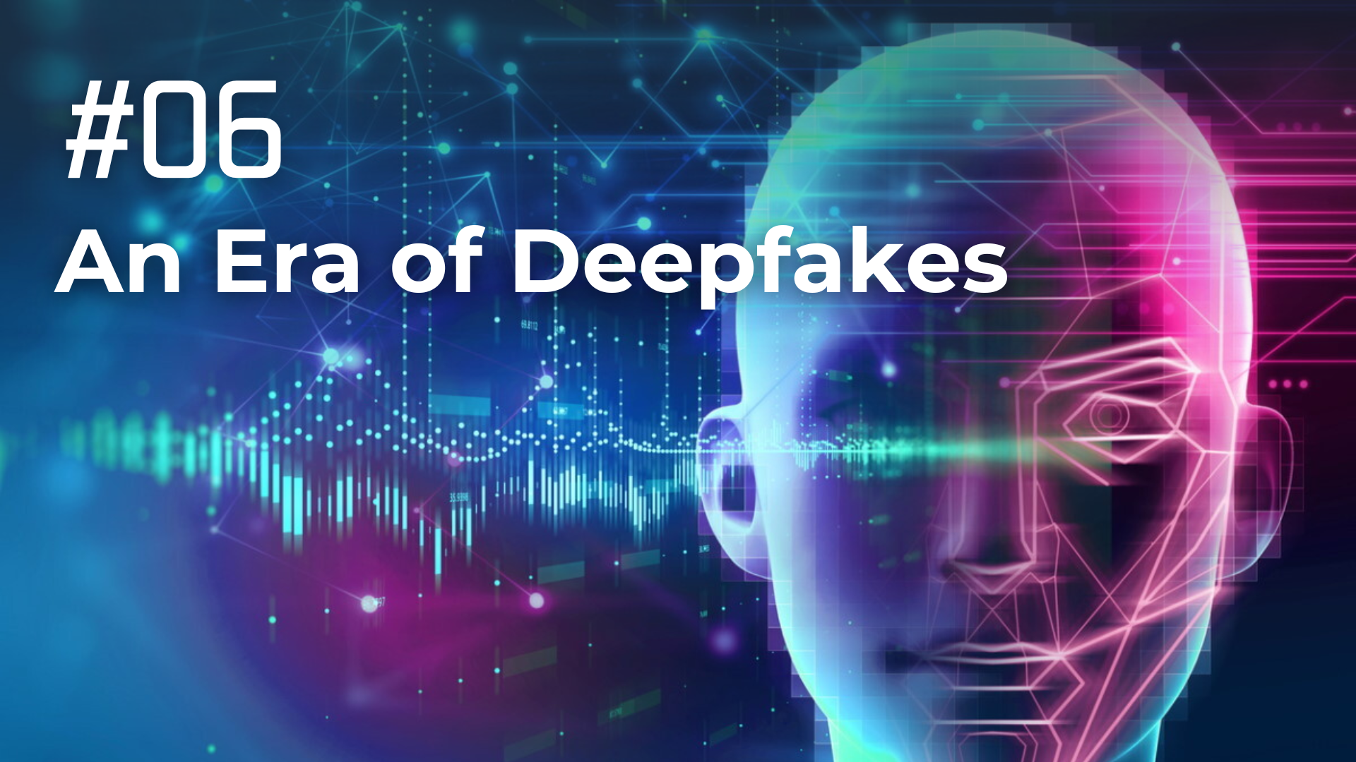 Deepfakes