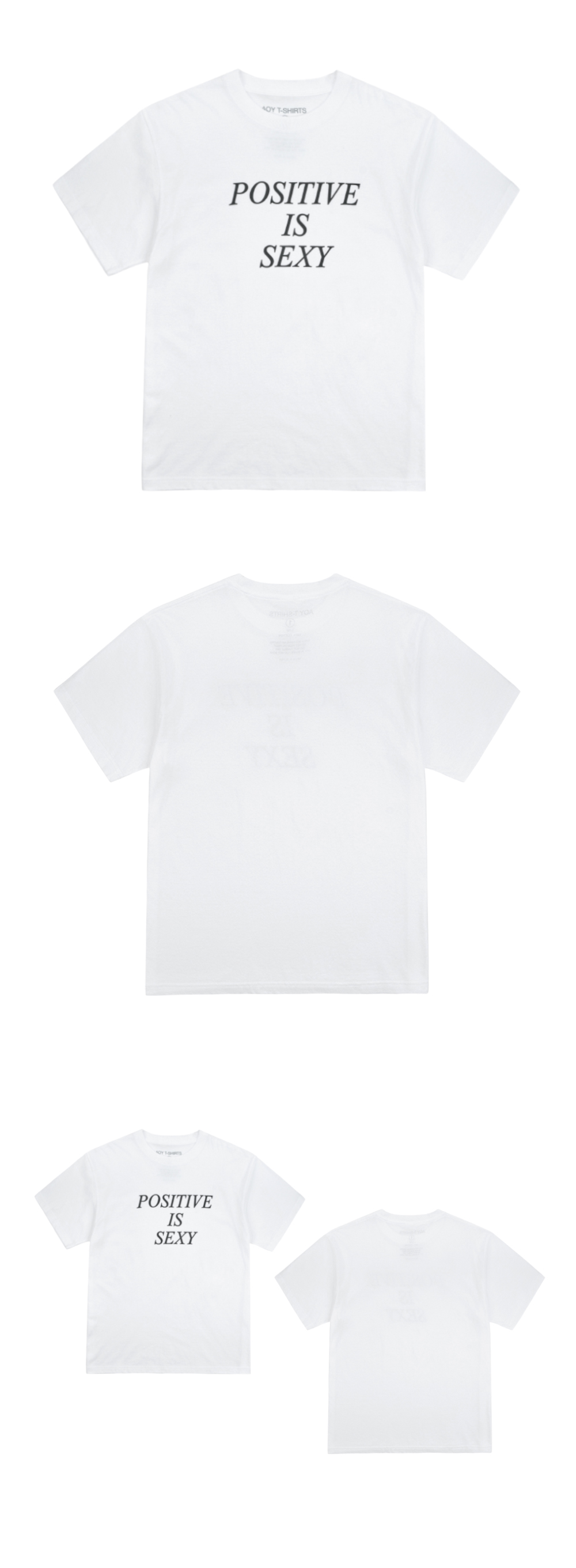 POSITIVE IS SEXY SHORT SLEEVE TEE IN WHITE