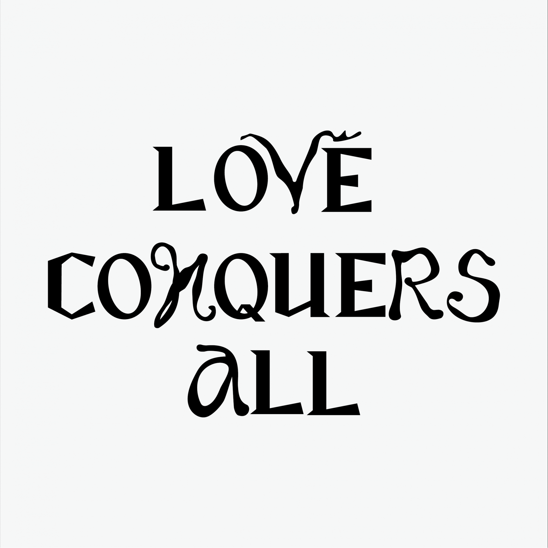 Love Conquers All 캠페인 영문 타이포그래피 레터링 디자인 | 아더앤애슐리