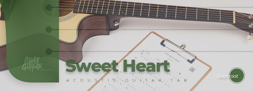 Sweet Heart by SEENROOT guitar tab