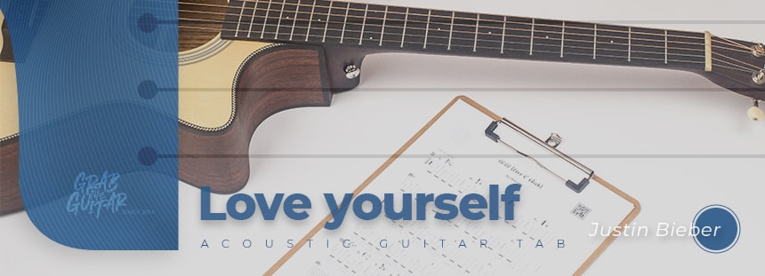 Love Yourself by Justin Bieber guitar tab