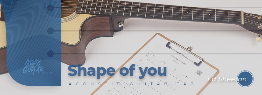 Shape Of You by Ed Sheeran guitar tab