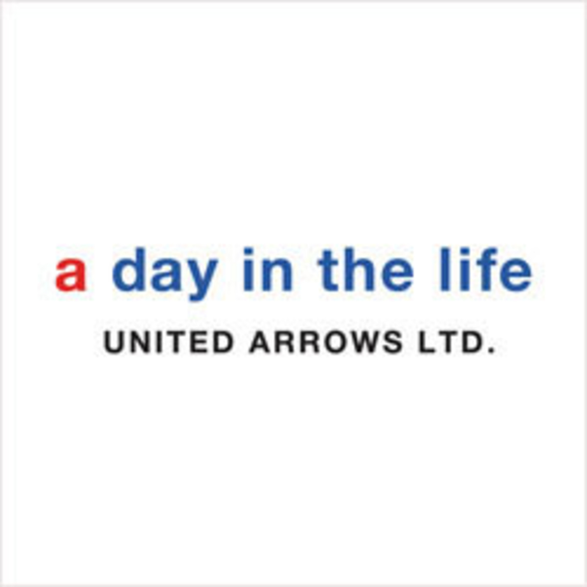 国産最新品 ユナイテッドアローズ A DAY IN THE LIFE UNITED ARROの