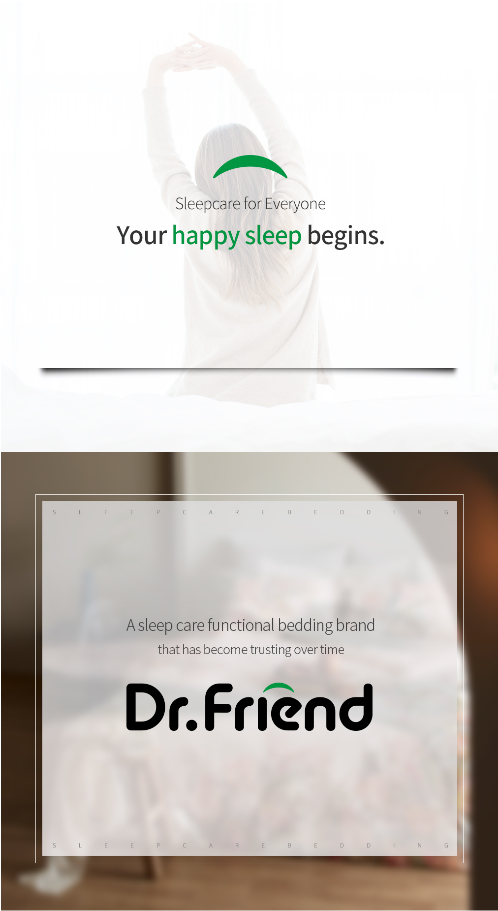 Sleep care bedding brand trusted over time Dr.Friend