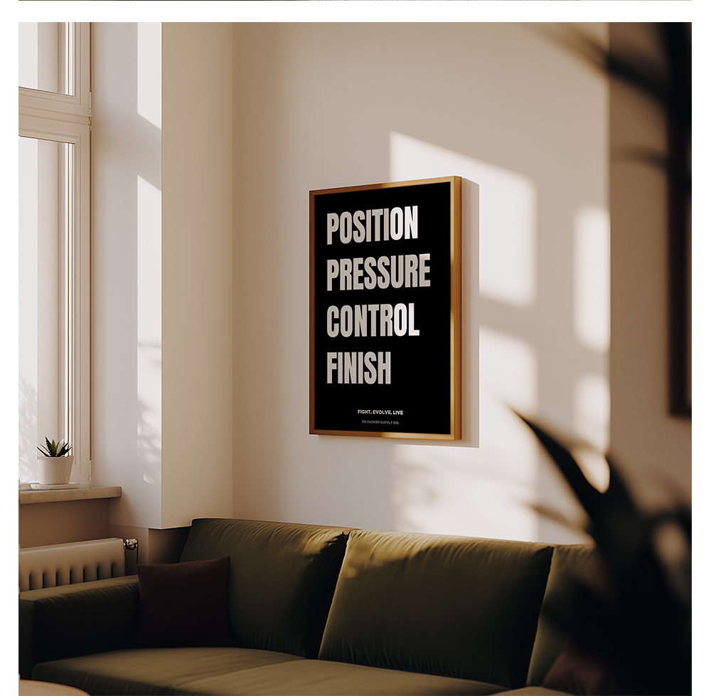 Position Pressure COntrol Finish 포스터