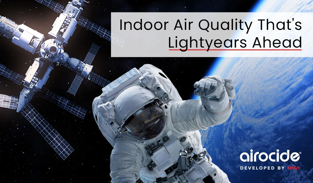 Indoor Air Quality That's Lightyears Ahead