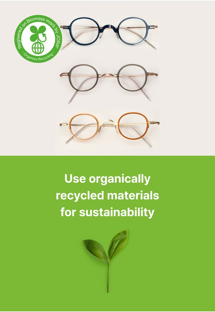 Use organically recycled materials for sustainability
