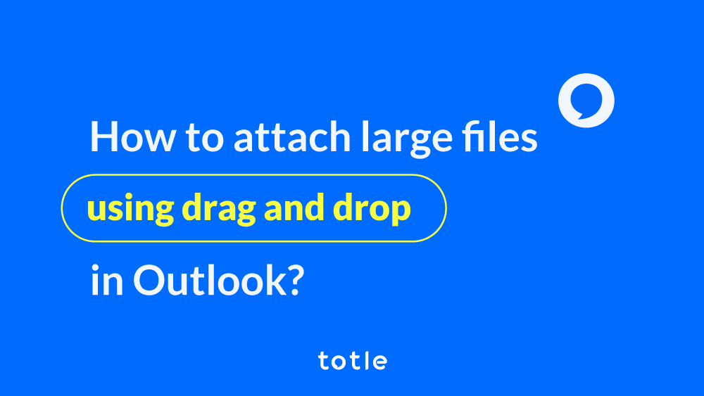 How to attach large files using drag and drop in Outlook