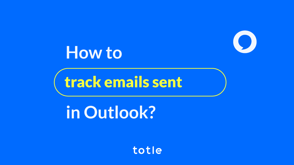 How to track emails sent in Outlook?
