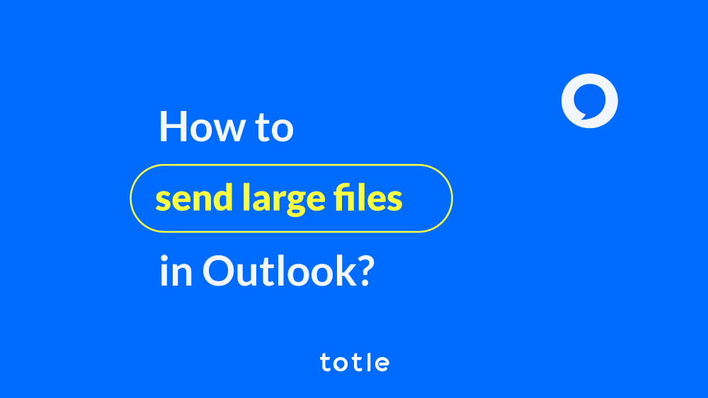 How to send large files in Outlook?