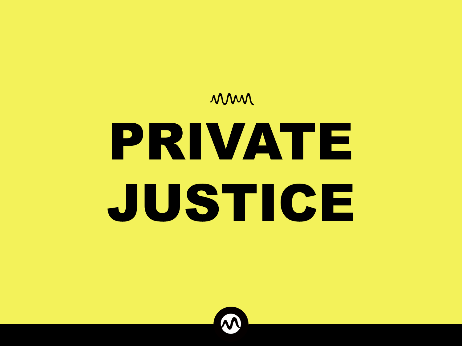 PRIVATE JUSTICE_사적인 정의 트렌드M 포럼M 리포트