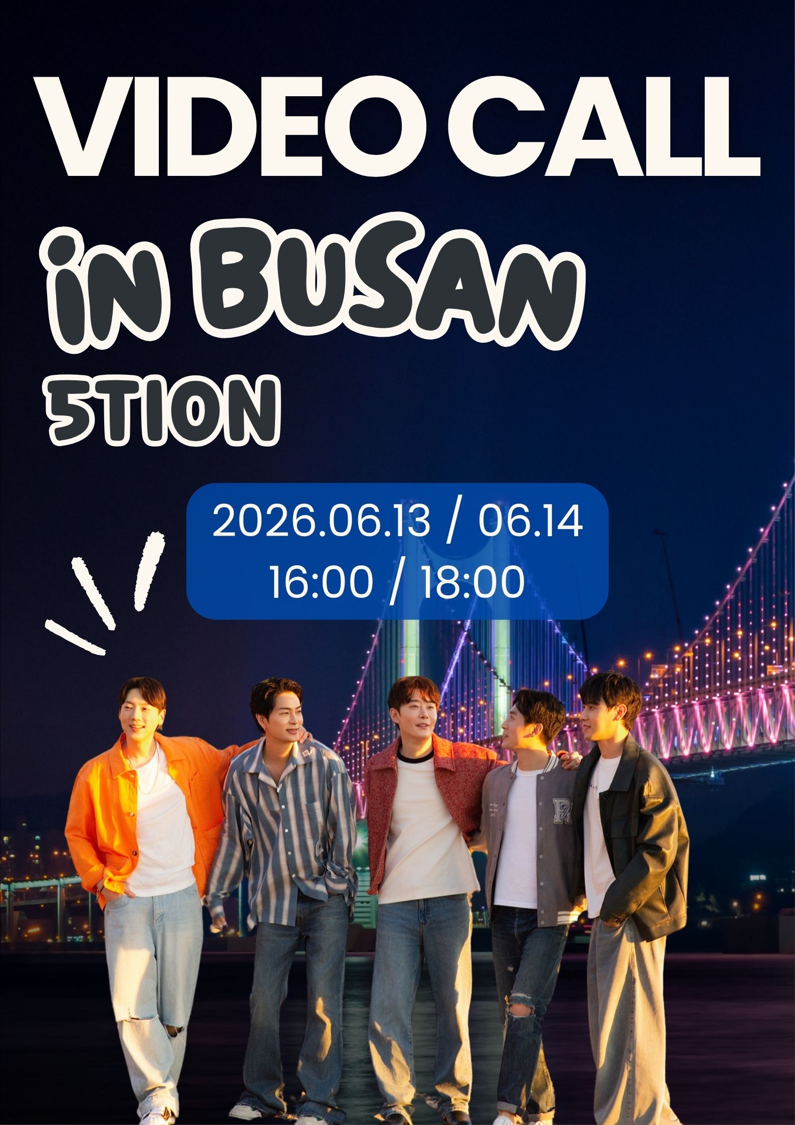 VIDEO CALL in BUSAN 2026. 06月13日(土)16:00/18:00 , 14日(日)16:00/18:00