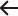 ARROW-LEFT