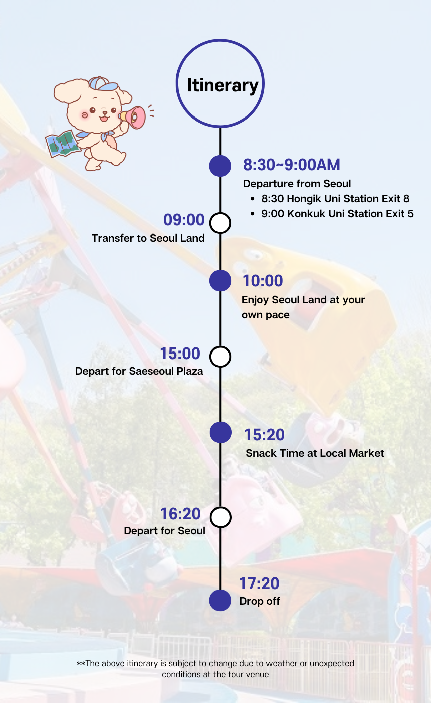 [5/30] Seoul Land + Traditional Market Experience