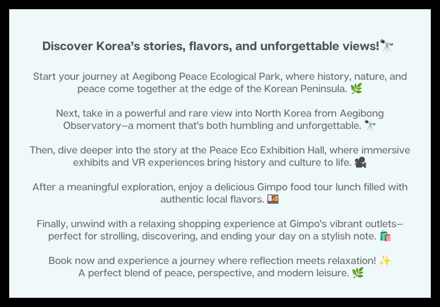 EG TOUR [R4] Gimpo Peace & Food Tour