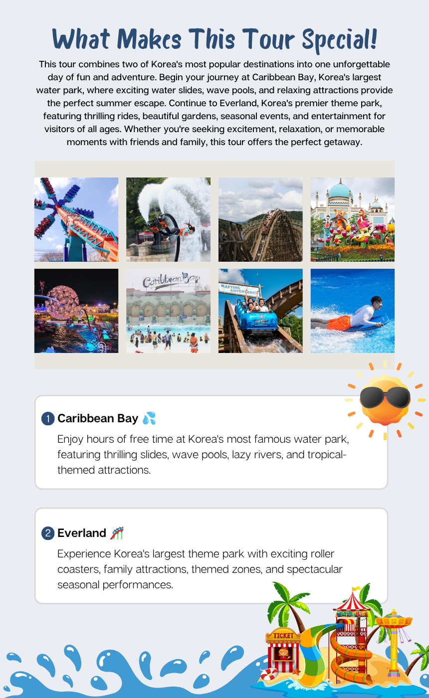 8/8, 8/22 Carribean Bay & Everland Day Trip Adventure