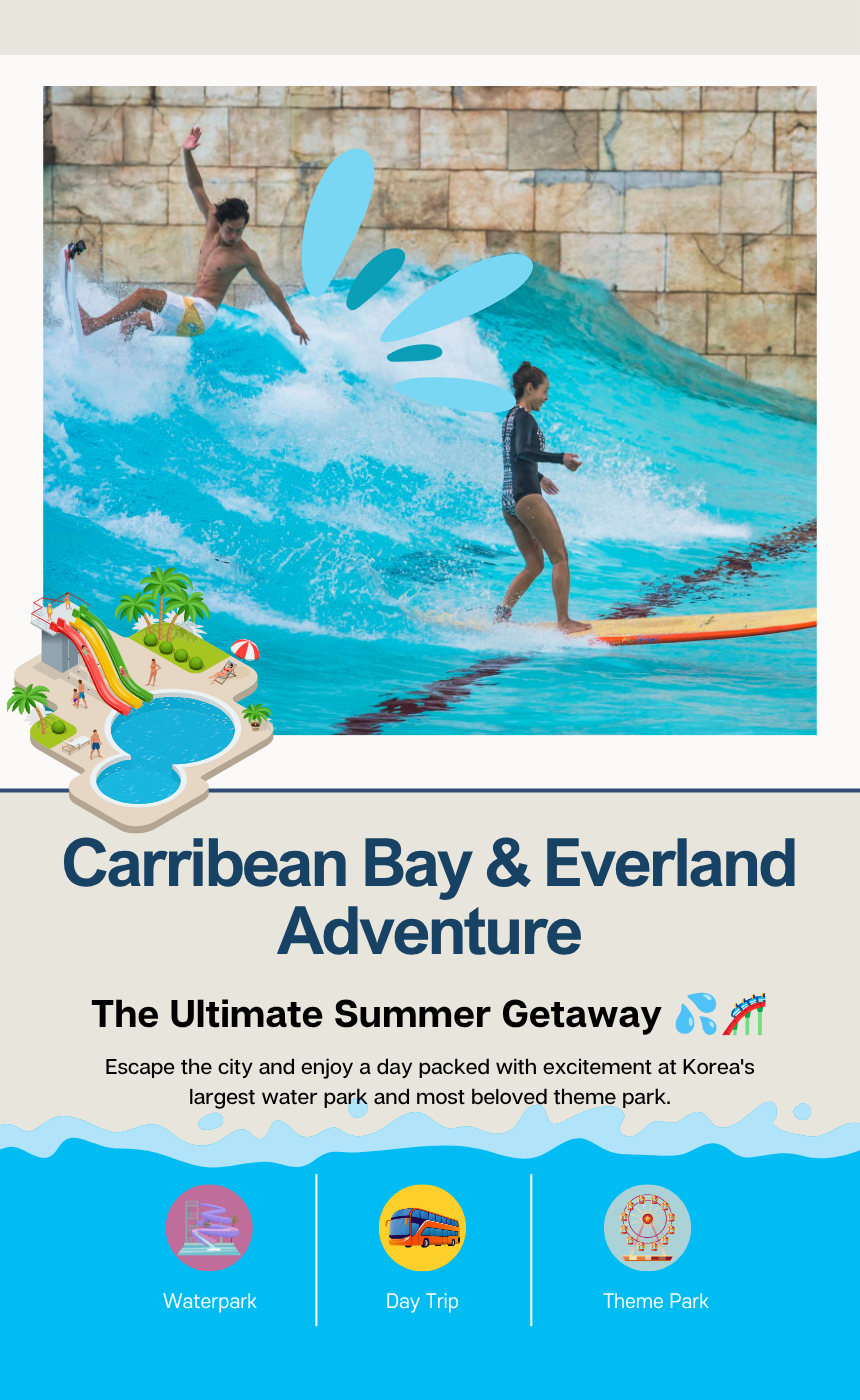 8/8, 8/22 Carribean Bay & Everland Day Trip Adventure
