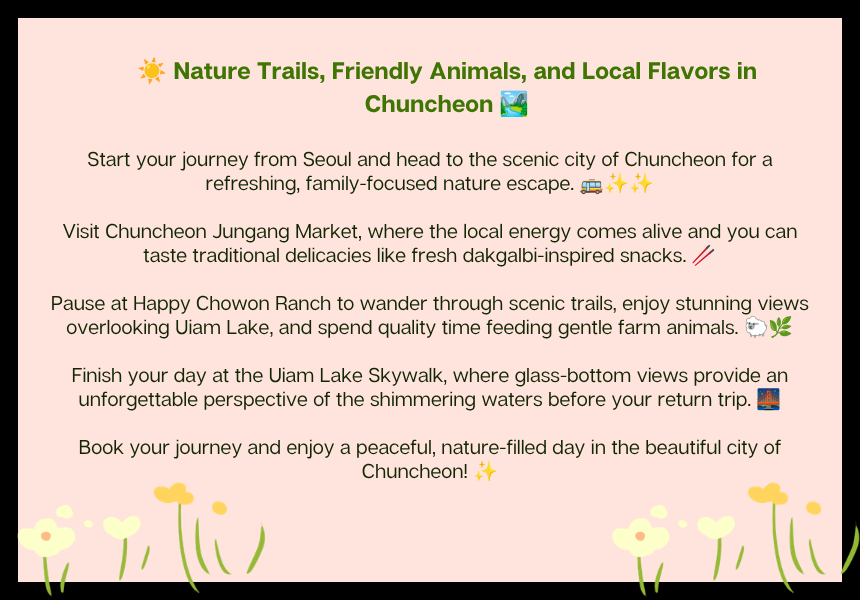 A Family Getaway in Nature : Chuncheon Family Nature Tour