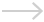 →