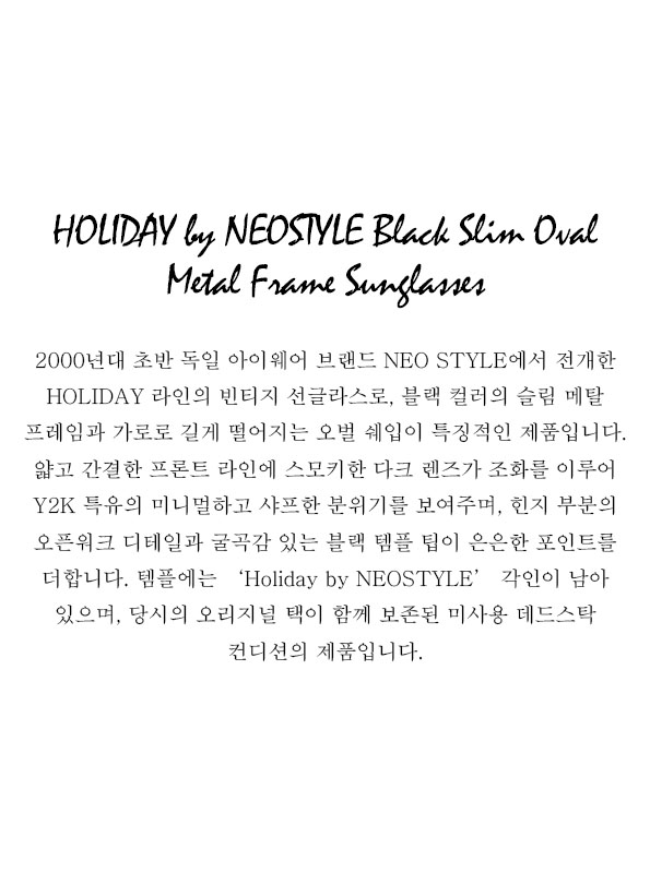 HOLIDAY by NEOSTYLE Black Slim Oval Metal Frame Sunglasses