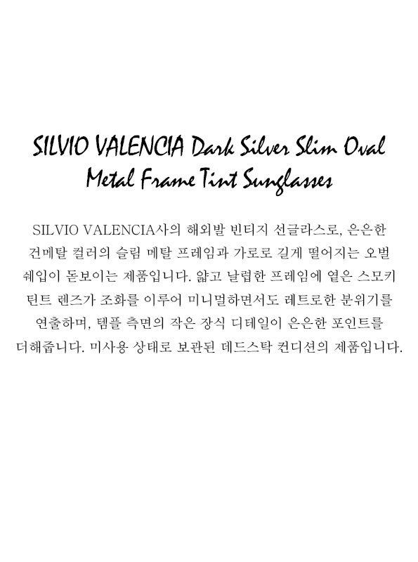 SILVIO VALENCIA Dark Silver Slim Oval Metal Frame Tint Sunglasses