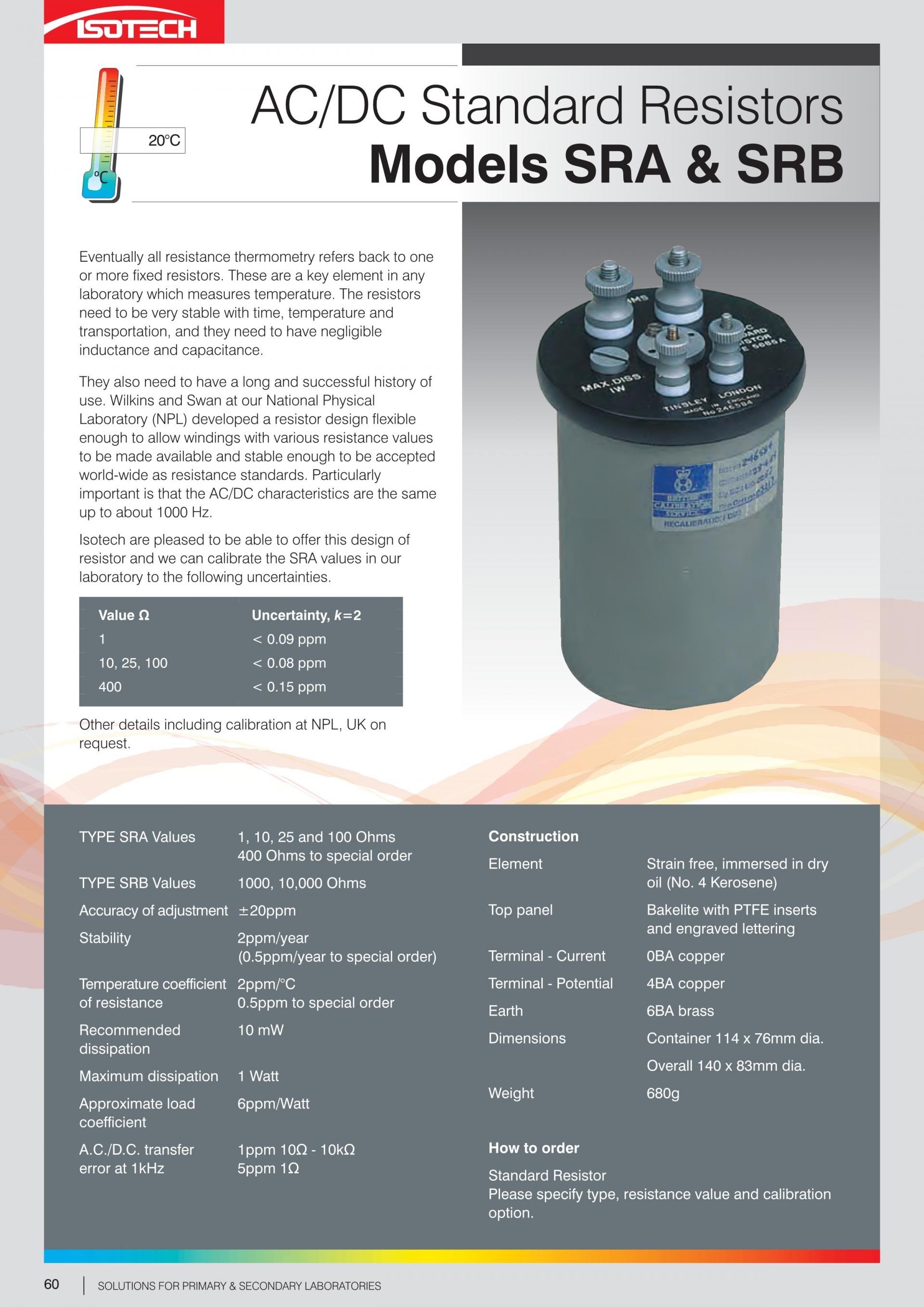ISOTECH 아이소텍 AC/DC () STANDARD RESISTORS SRA & SRB