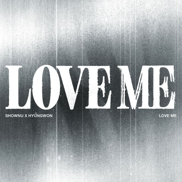 (PRE-ORDER) SHOWNU X HYUNGWON - EP Album [LOVE ME] (CRUSH ON YOU Ver.)