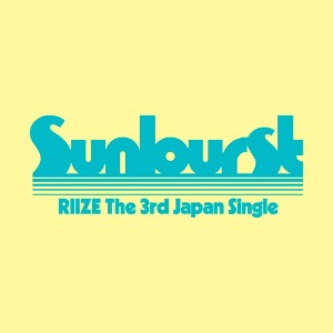 (PRE-ORDER) [Japanese Album] RIIZE - SUNBURST (LIMITED EDITION A)