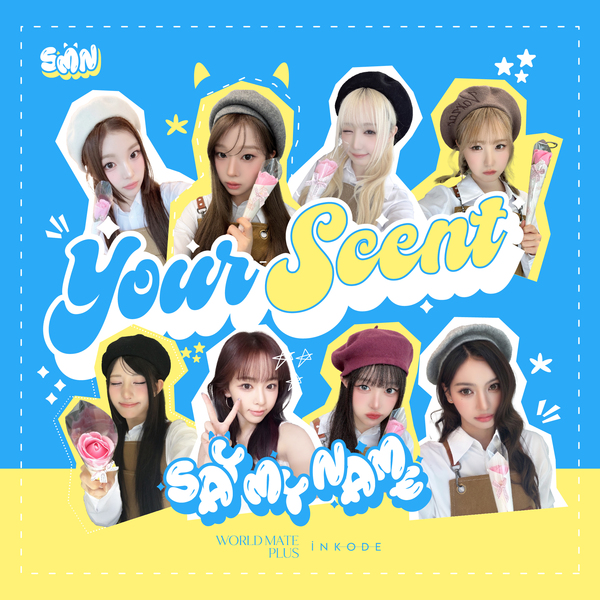 (PRE-ORDER) SAY MY NAME - [YOUR SCENT]