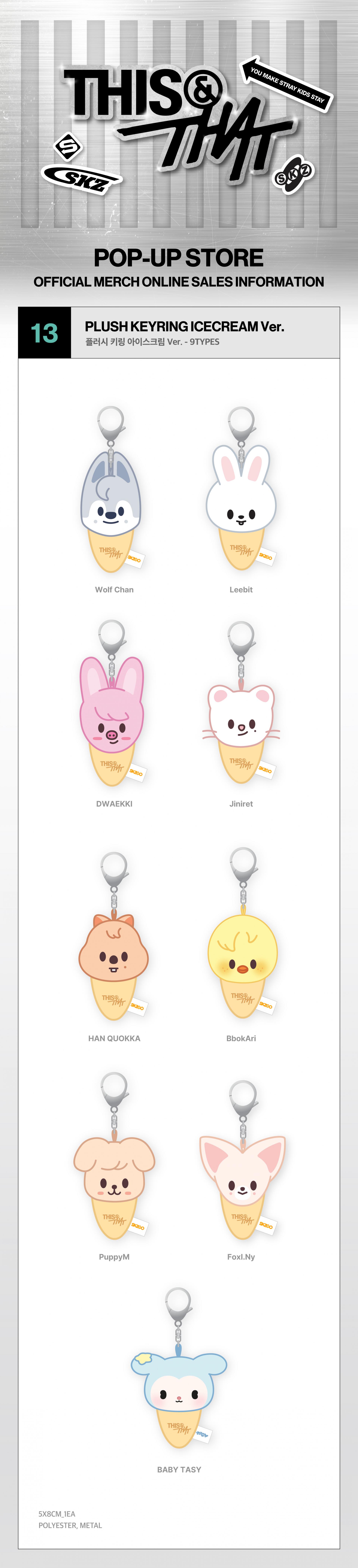Stray Kids - [THIS & THAT] POP-UP MD PLUSH KEYRING ICECREAM Ver.