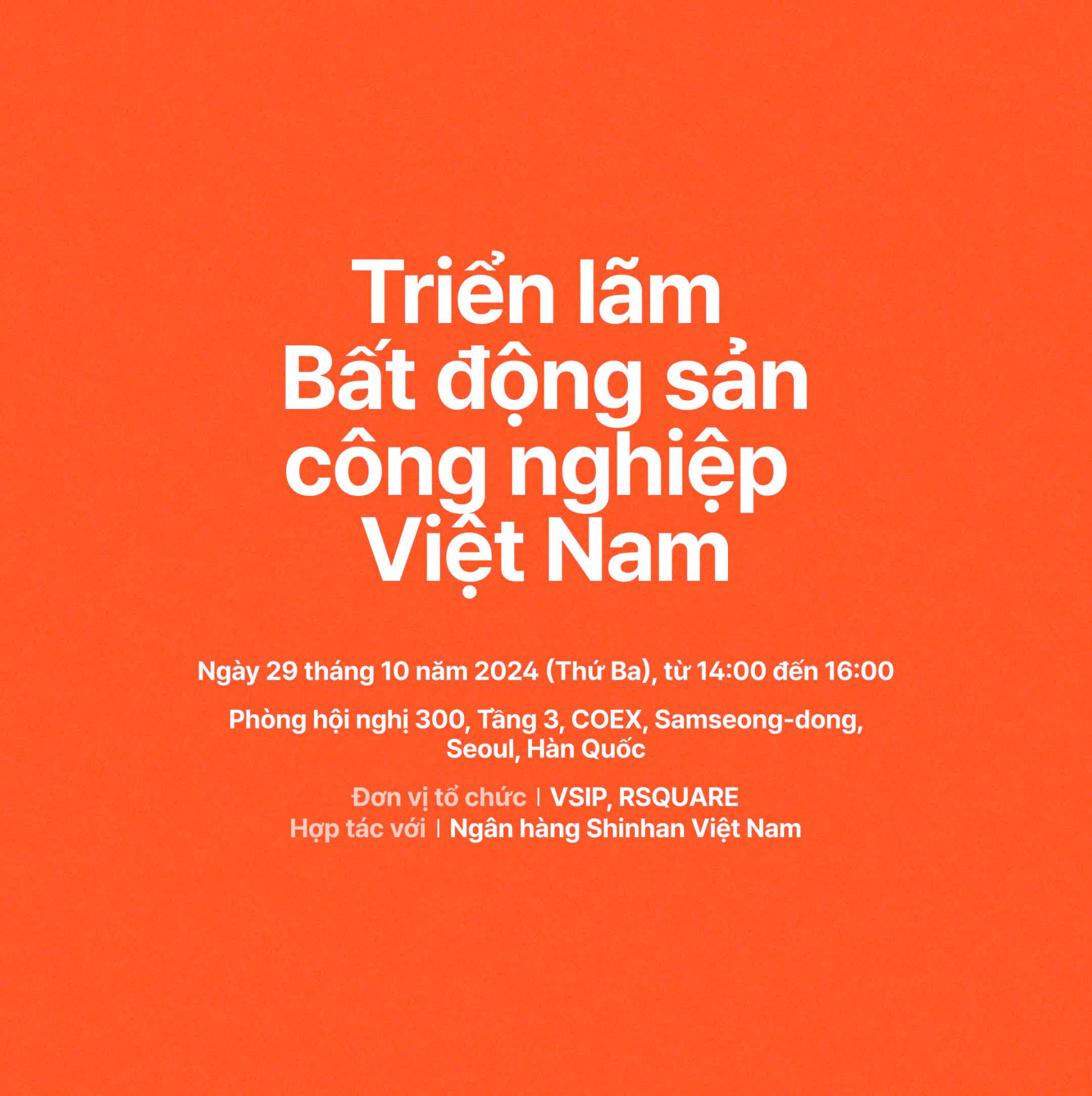 Triển lãm Bất Động Sản Công Nghiệp Việt Nam tại COEX