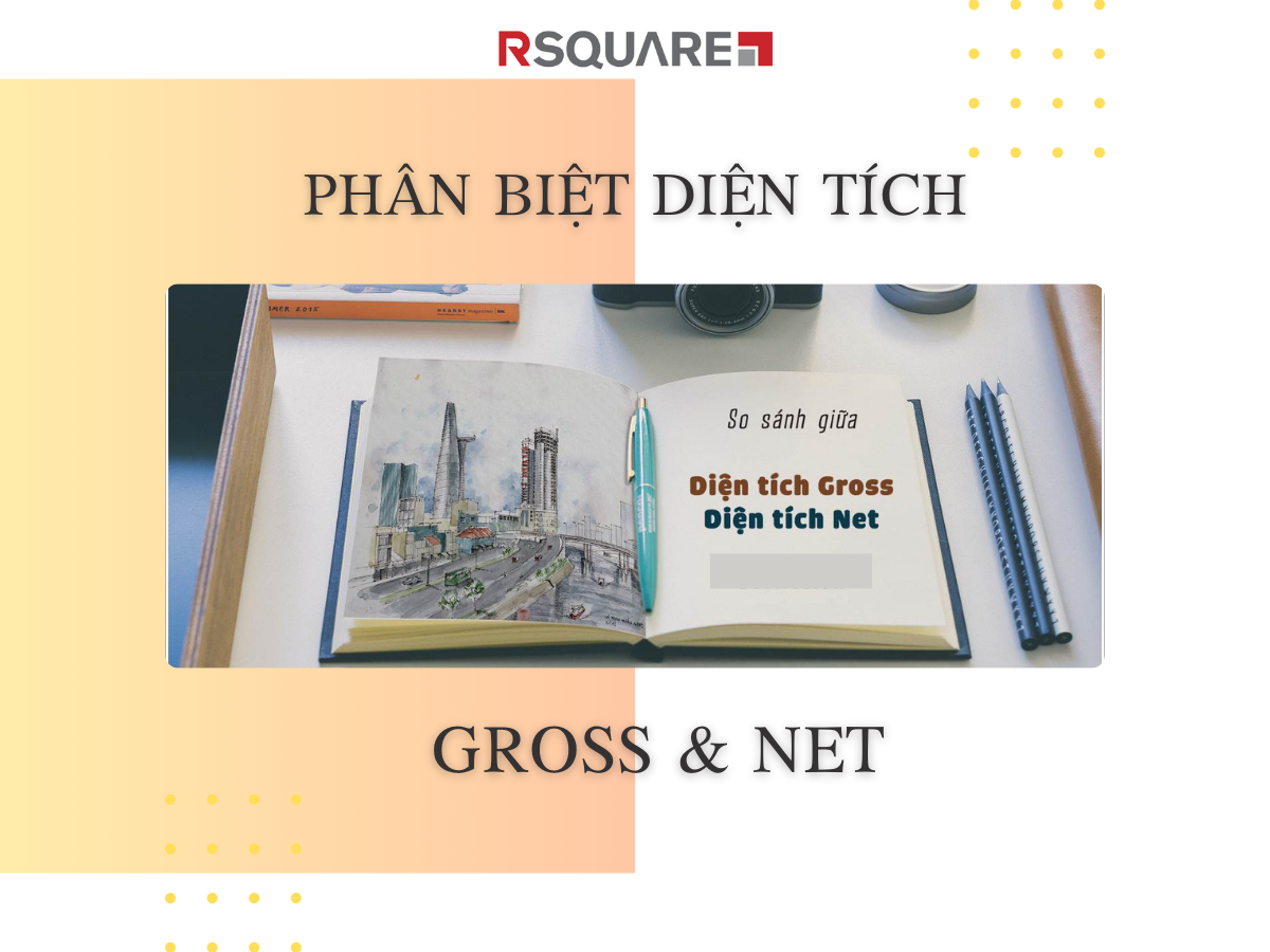 Phân biệt diện tích Gross và Net