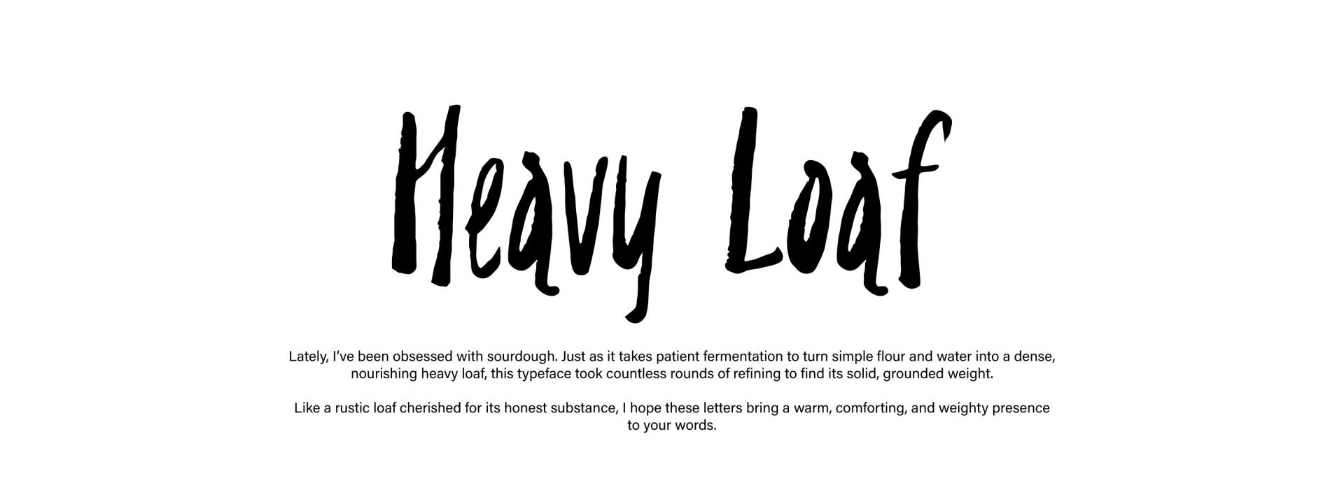 (FREE) Heavy Loaf DISPLAY