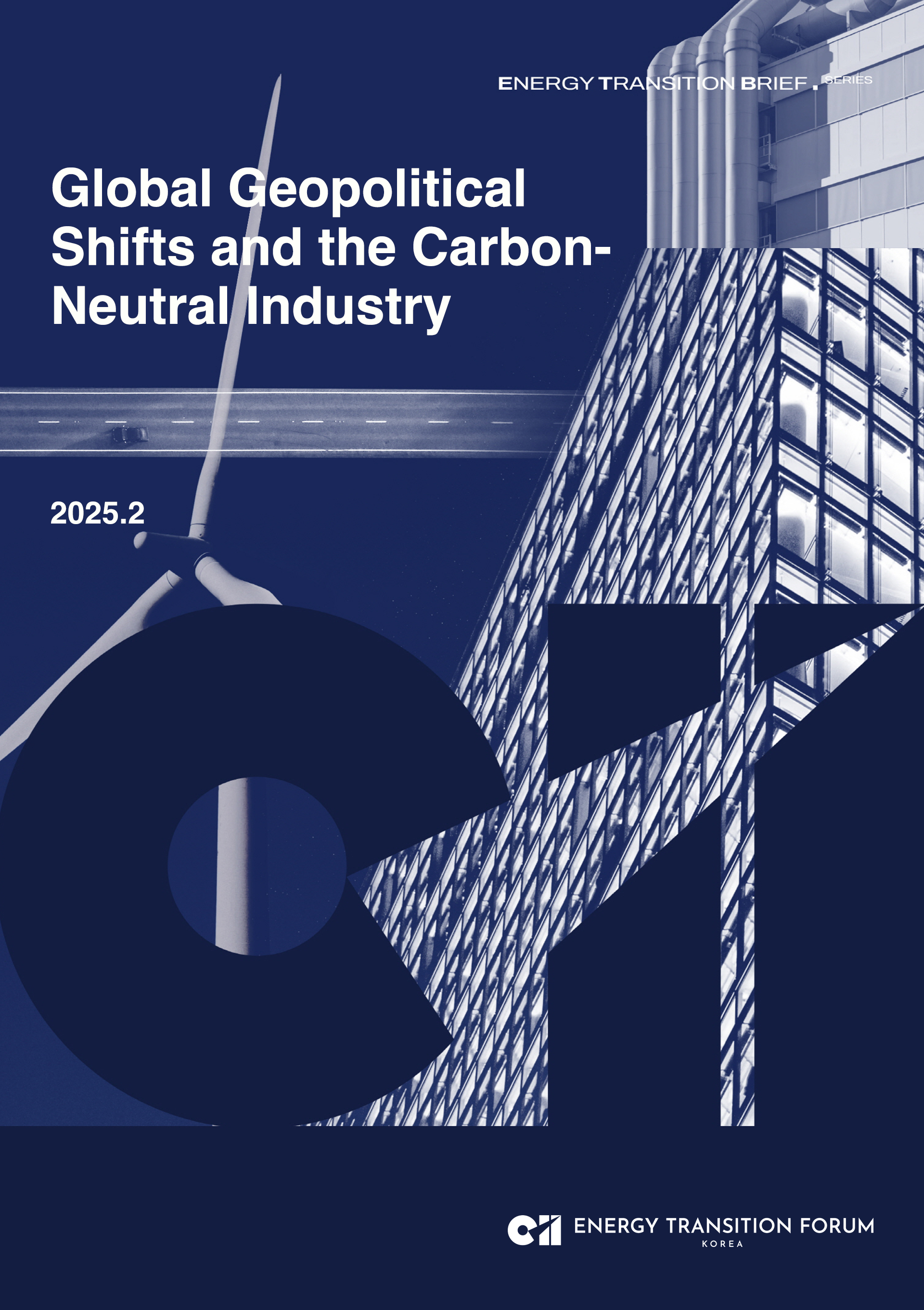 [Energy Transition Brief] Global Geopolitical Shifts and the Carbon ...