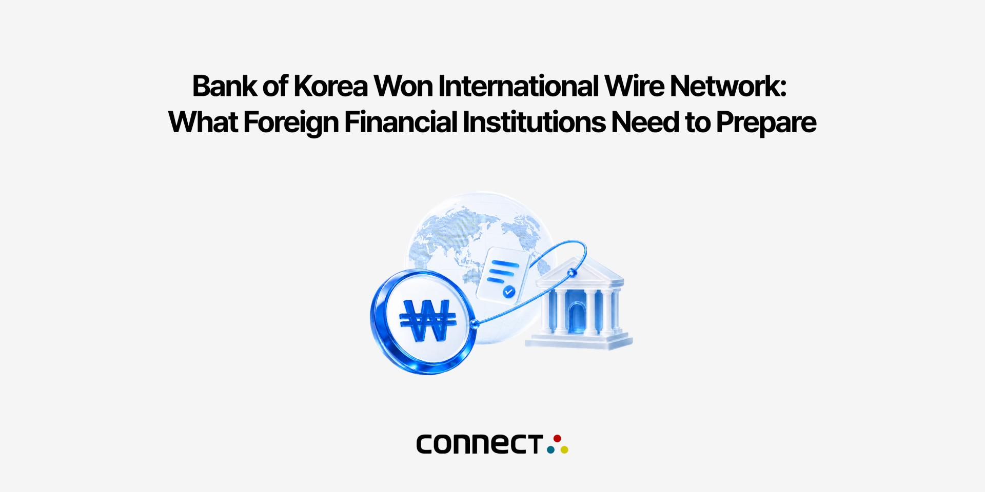 Bank of Korea Won International Wire Network, iso 20022