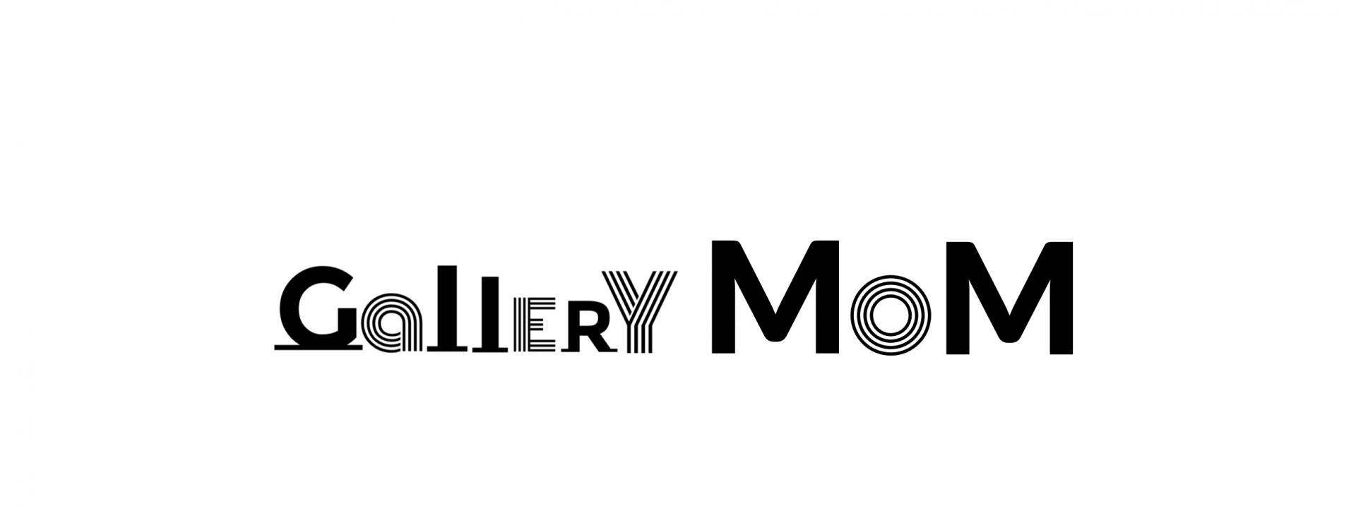 갤러리 몸 Gallery MoM
