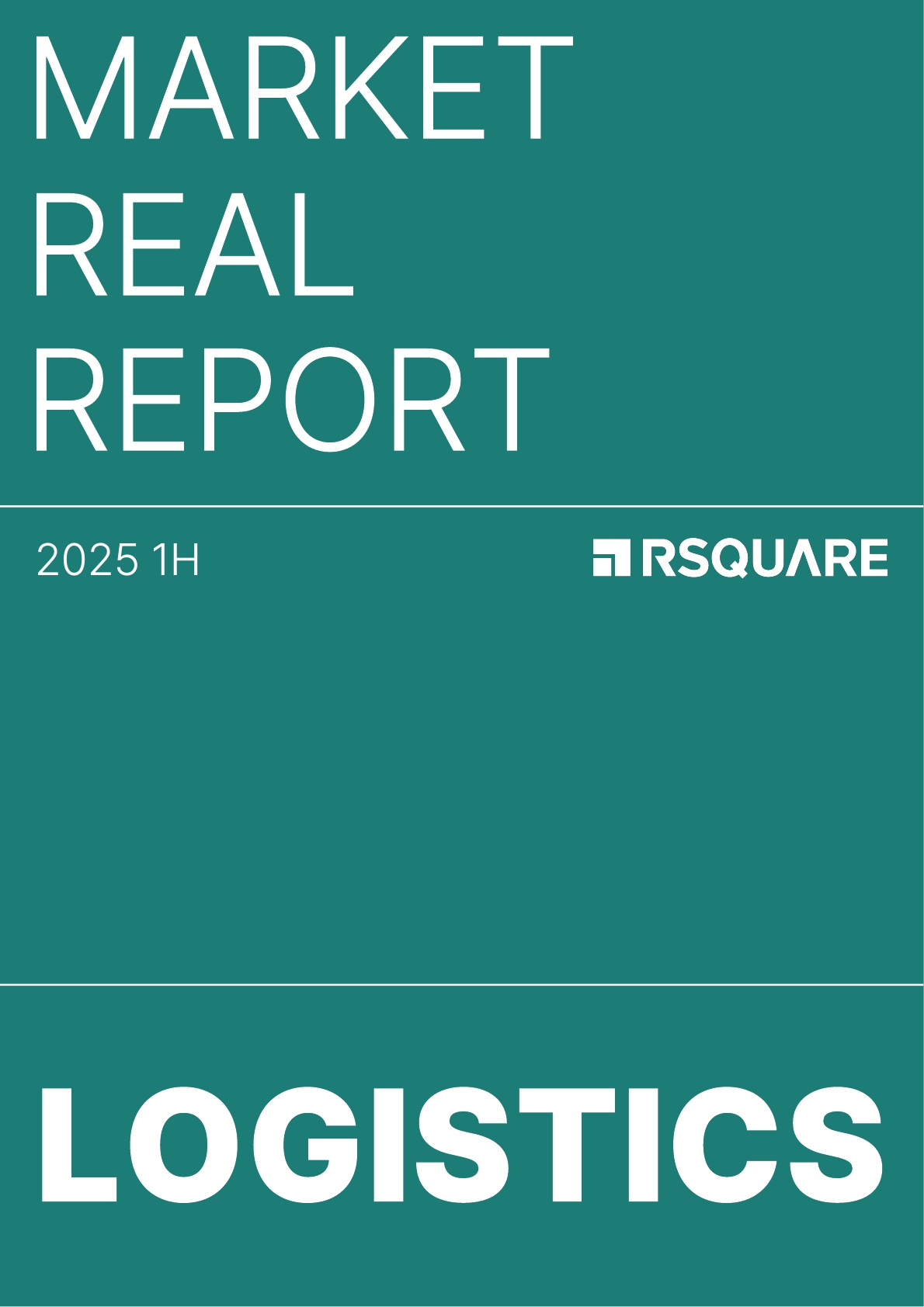RSQUARE 2025_LOGISTICS MARKET REAL REPORT