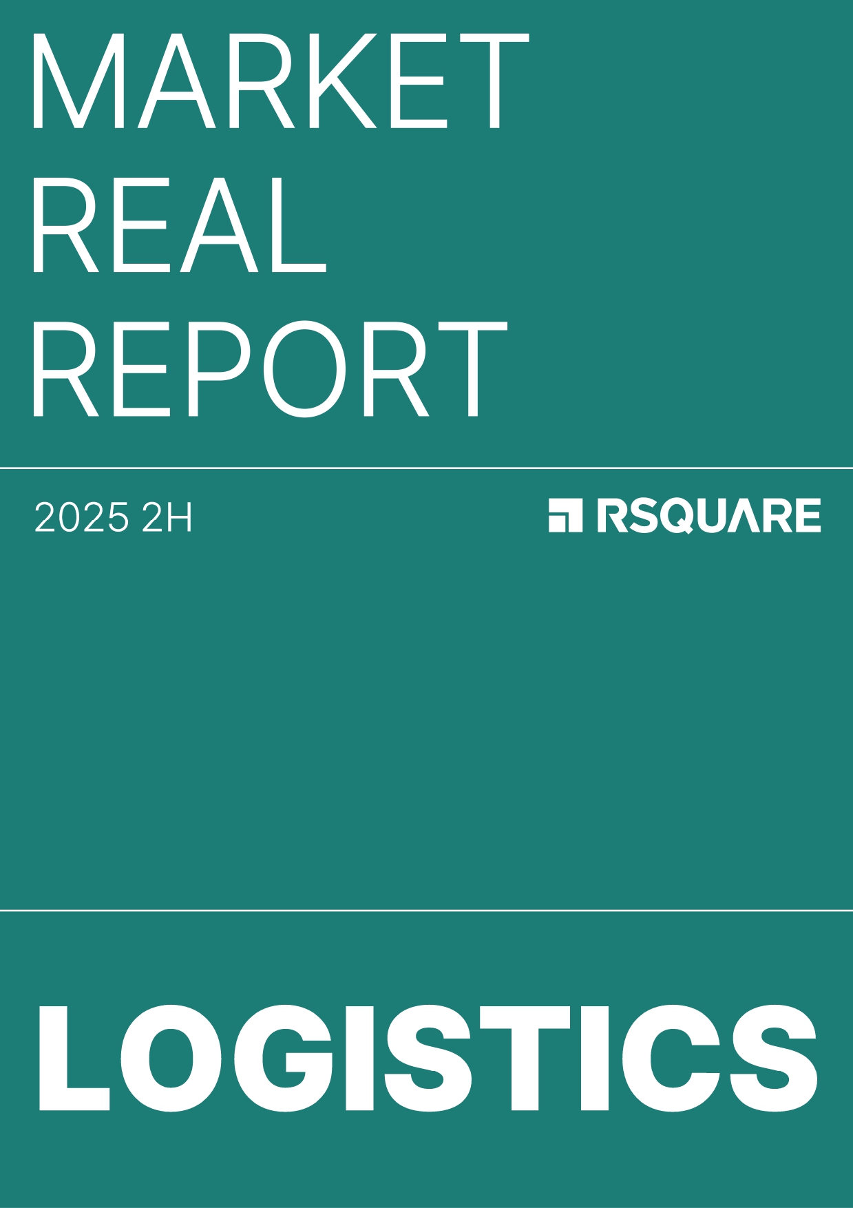 RSQUARE 2025_LOGISTICS MARKET REAL REPORT
