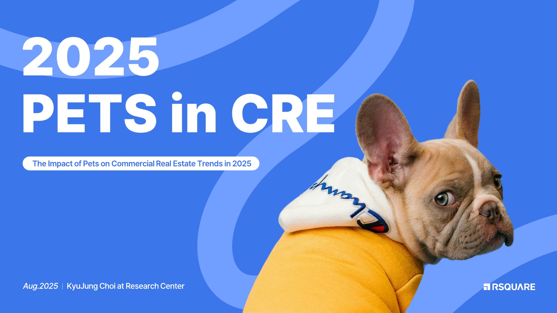 RSQUARE 2025_ Pets in CRE