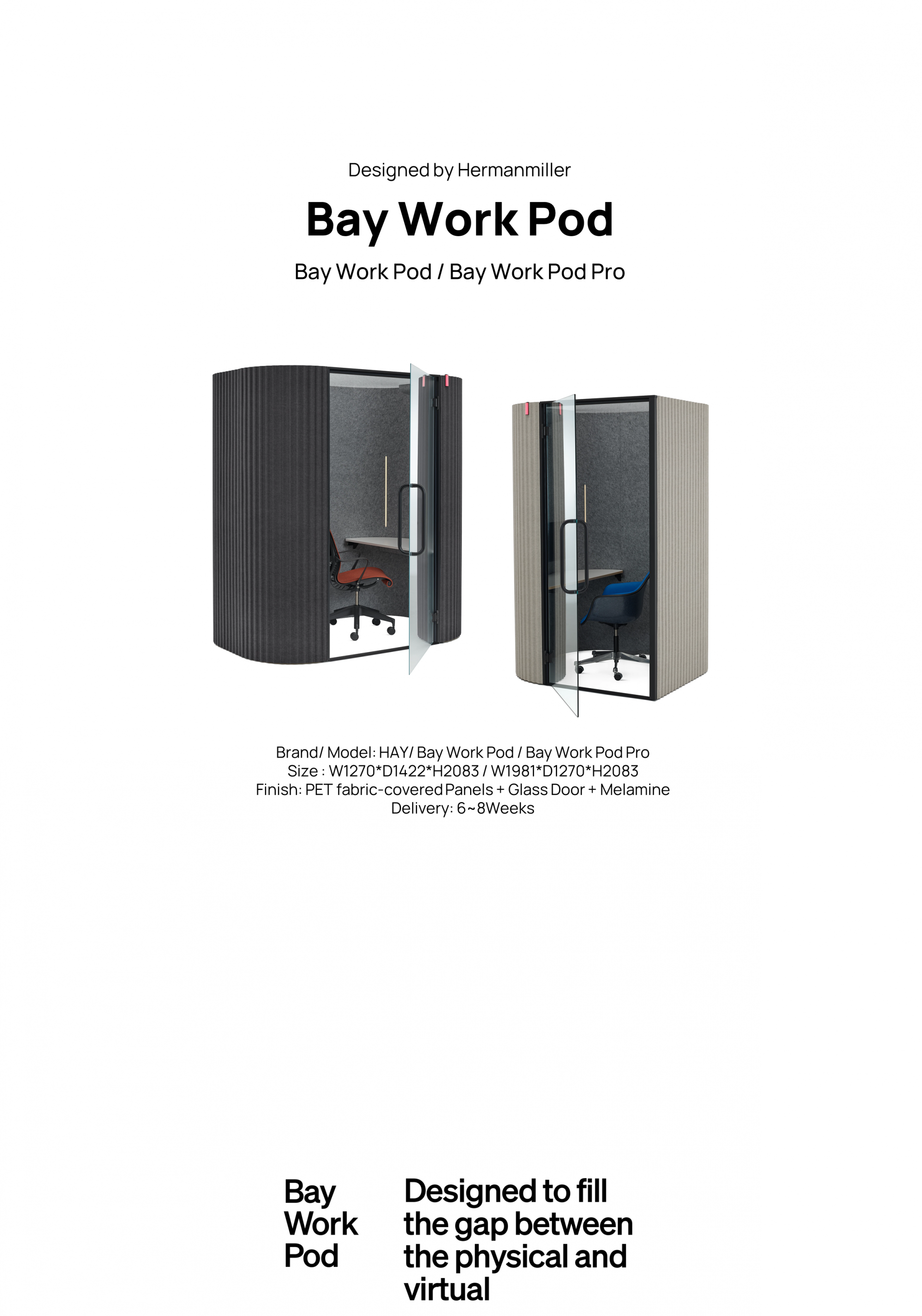 Bay Work Pod