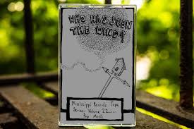 Who Has Seen The Wind? (TAPE) 복제