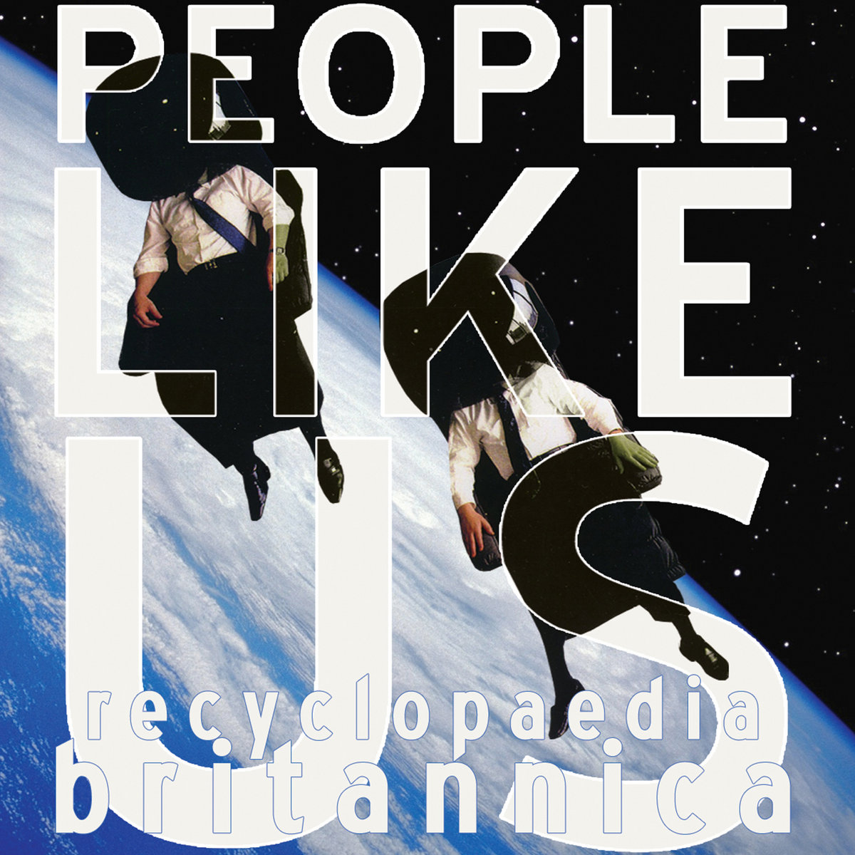 People Like Us - Recyclopaedia Britannica (TAPE)
