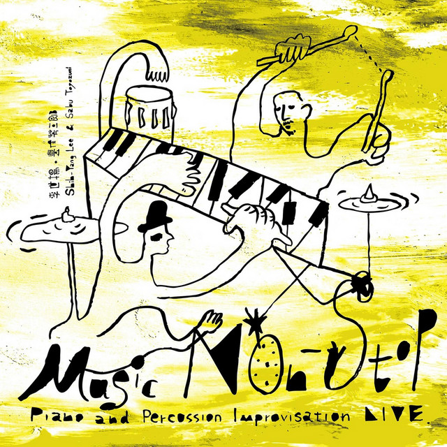 Shih-yang Lee & sabu Toyozumi - Music Non-Stop (CD)