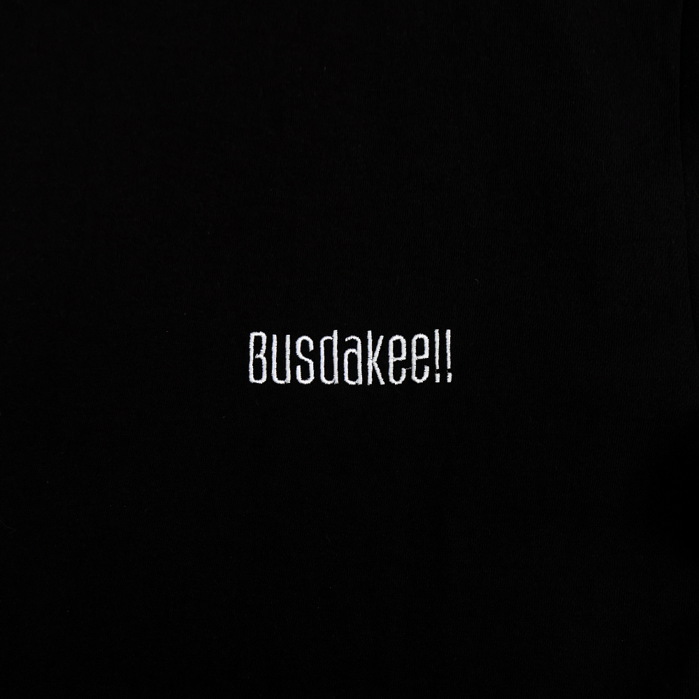 BUSDAKEE!! T-shirts