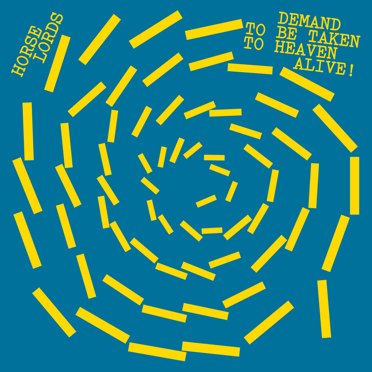 Horse Lords - Demand to be taken to heaven alive (VINYL)