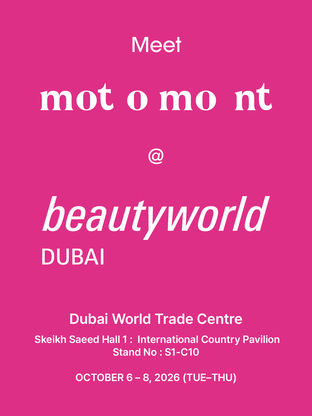 Meet motomont at Beautyworld Dubai 2026
